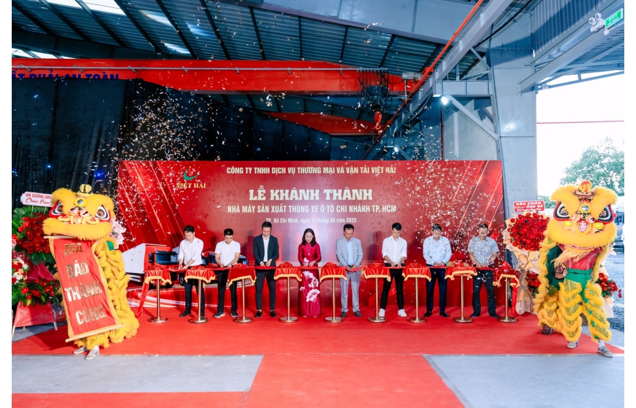 Lễ Khánh Thành Nhà Máy Sản Xuất Thùng Xe Ô Tô Việt Hải – Chi Nhánh TP.HCM