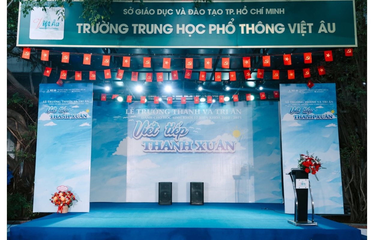 Lễ Trưởng Thành và Tri Ân Trường THPT Việt Âu - "Viết Tiếp Thanh Xuân"