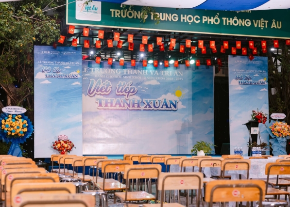 Lễ Trưởng Thành và Tri Ân Trường THPT Việt Âu - "Viết Tiếp Thanh Xuân"